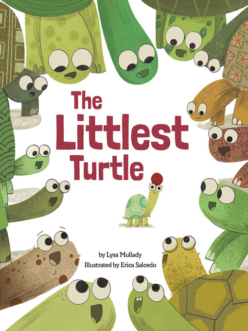 Title details for The Littlest Turtle by Lysa Mullady - Available